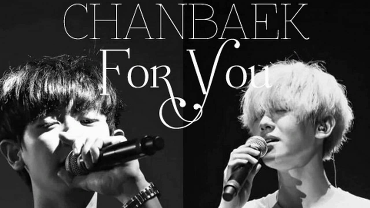 c h a n b a e k - FOR YOU