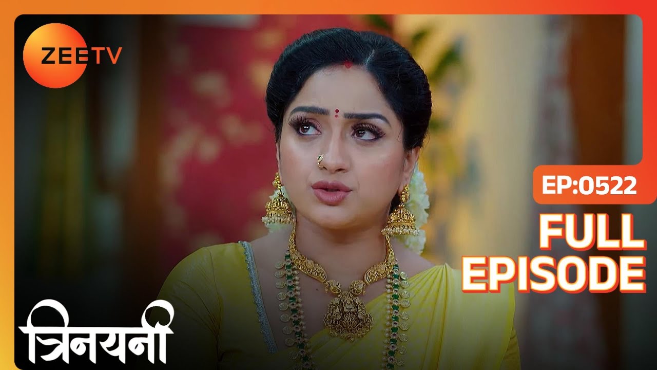 Trinayani ने कहाँ की Thilottama की होगी अकाल मृत्यु  | Trinayani Hindi | Full Ep. 522 | ZEE TV