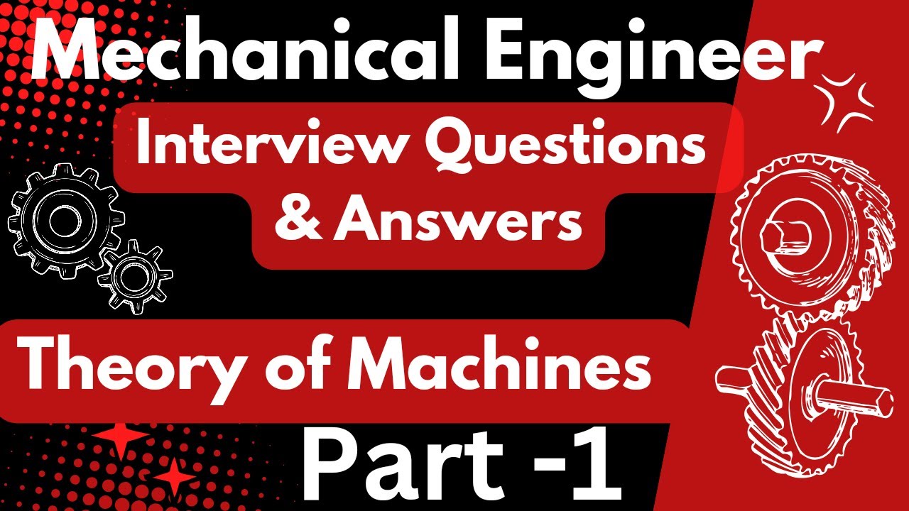 Technical Interview Questions & Answers For Mechanical Engineers | Theory Of Machines