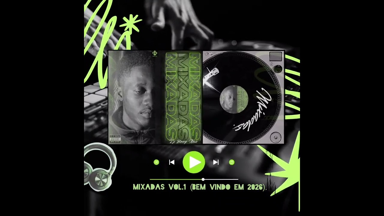 MIXADAS Vol.1_DJ BENY MIX_ (BEM VINDO EM 2026)