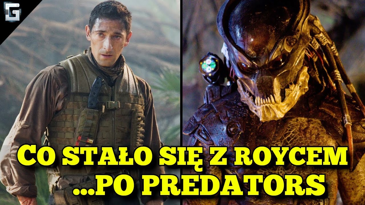 Co Stało się z Roycem po Predators?