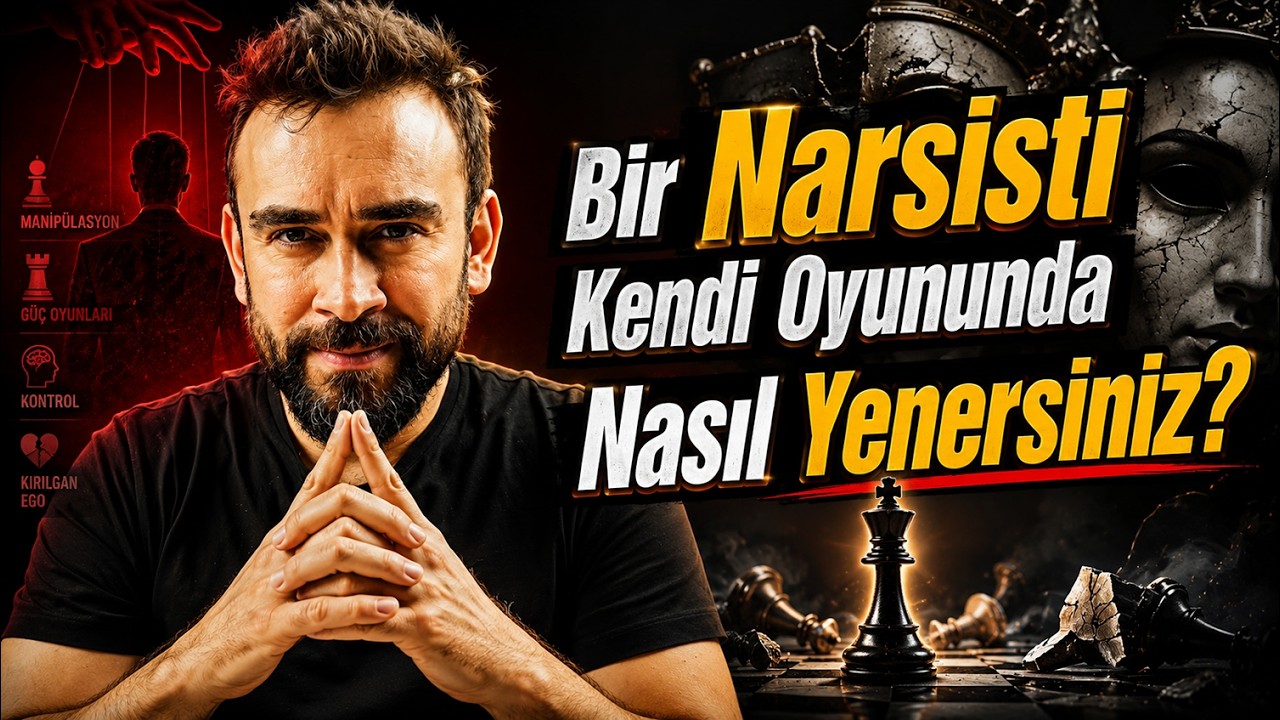 Bir Narsisti, Kendi Oyununda Nasıl Yenersiniz?