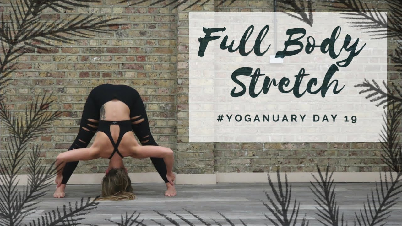 DAY 19: FULL BODY STRETCH | Yoganuary Yoga Challenge | CAT MEFFAN