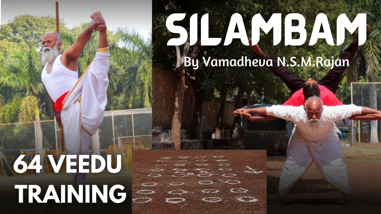 SILAMBAM BY VAMADHEVA N.S.M.RAJAN | 64 VEEDU | FITNESS TRAINING | VAMADHEVA YOGA | HAPPY PONGAL