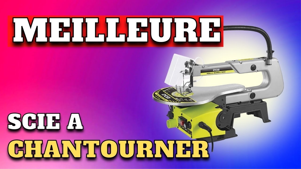 TOP 5 : Meilleure Scie à Chantourner 2024