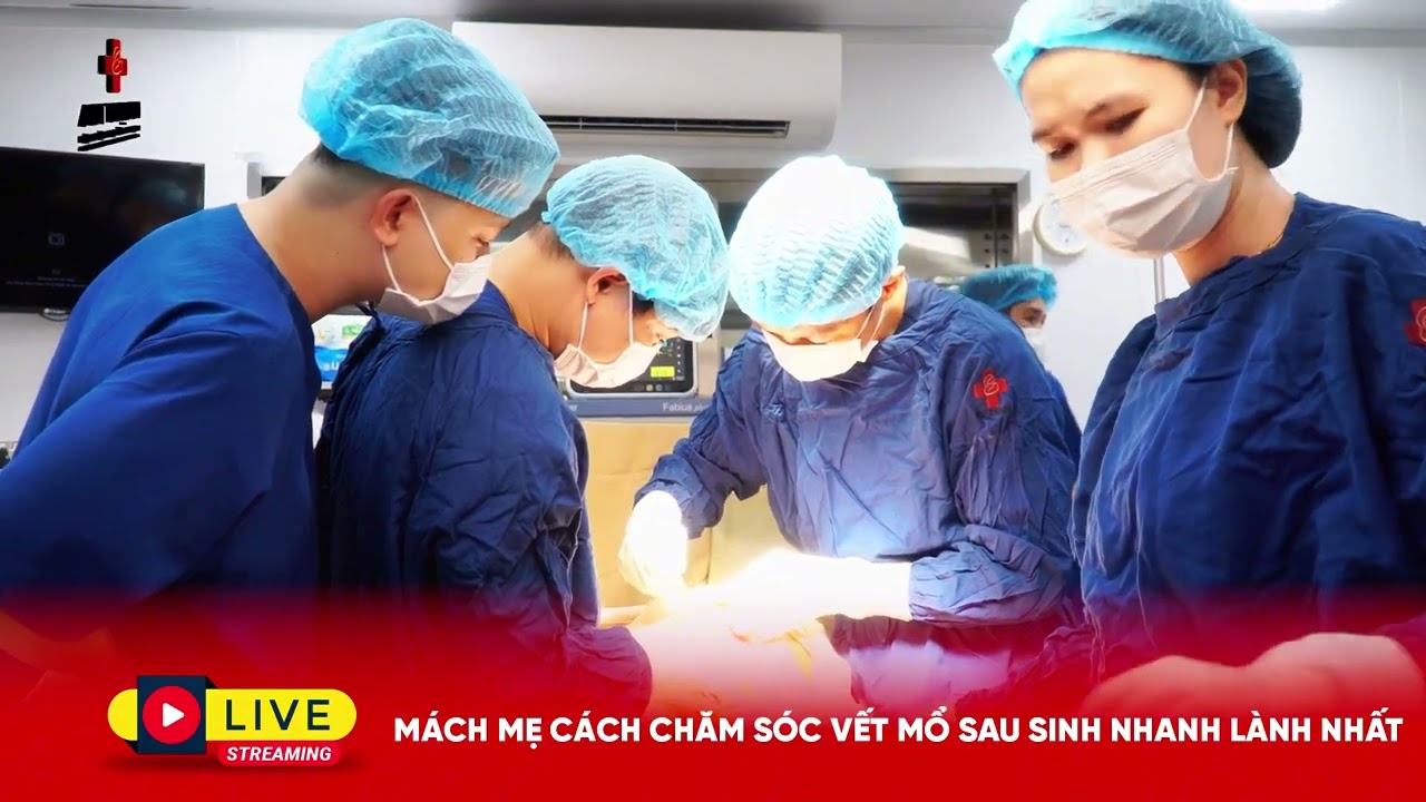 CHĂM SÓC VẾT MỔ ĐÚNG CÁCH GIÚP MẸ NHANH CHÓNG PHỤC HỒI SAU SINH