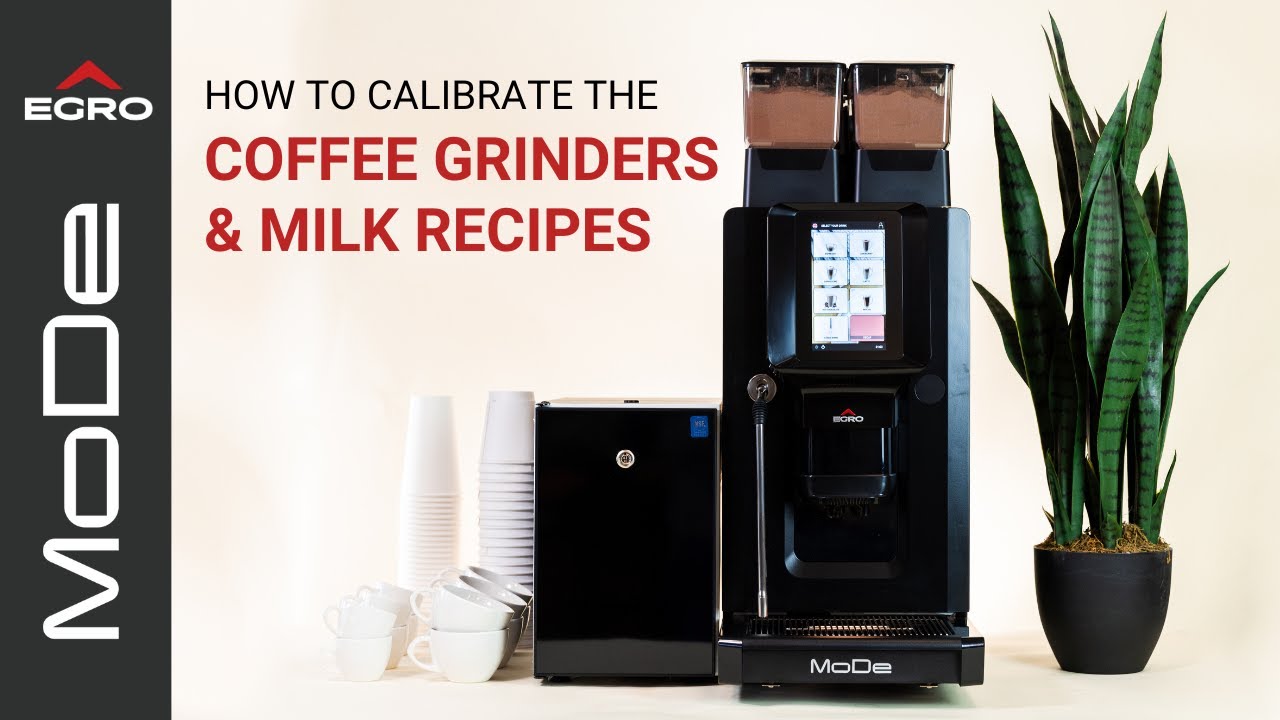 Egro MoDe: Calibrating the Coffee Grinders & Milk Recipes