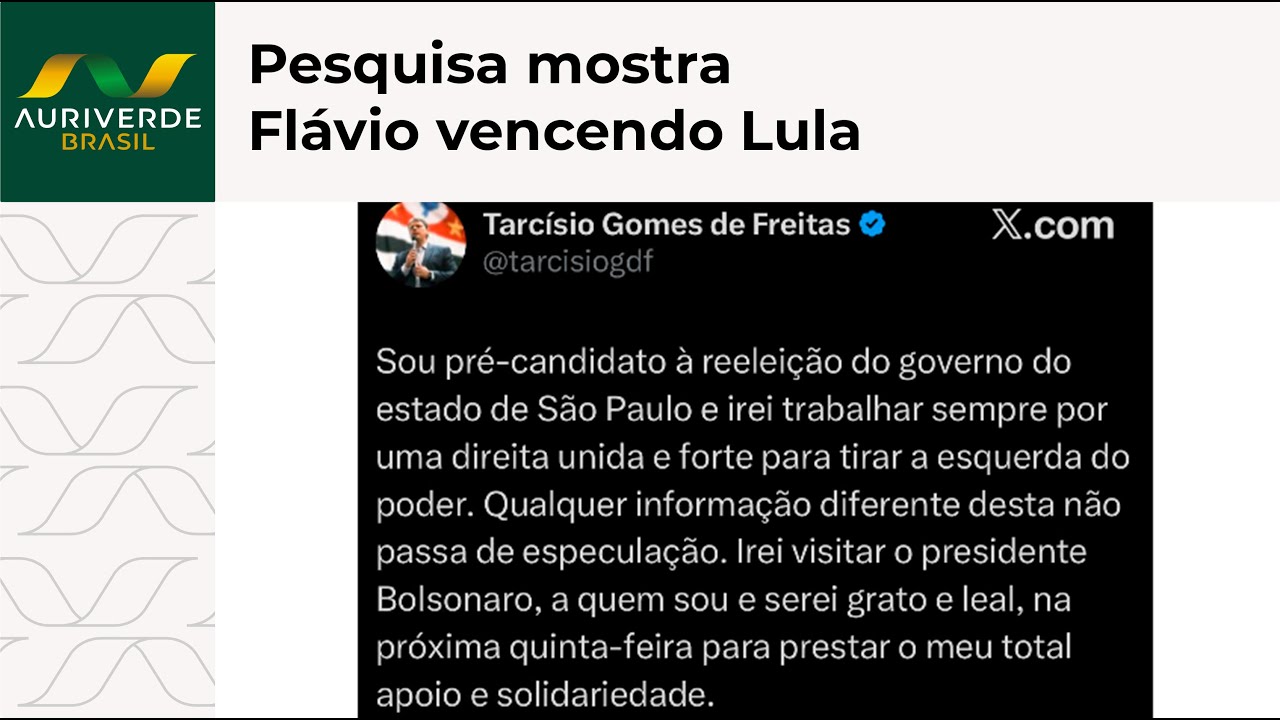 Pesquisa mostra Flávio vencendo Lula; Tarcísio afirma que será candidato a reeleição