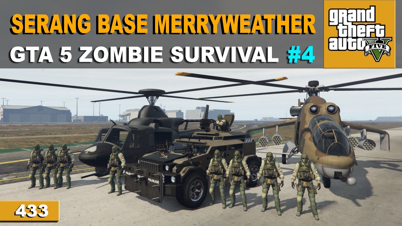 GTA 5 ZOMBIE SURVIVAL - SERANG 2 BASE SEKALIGUS #433