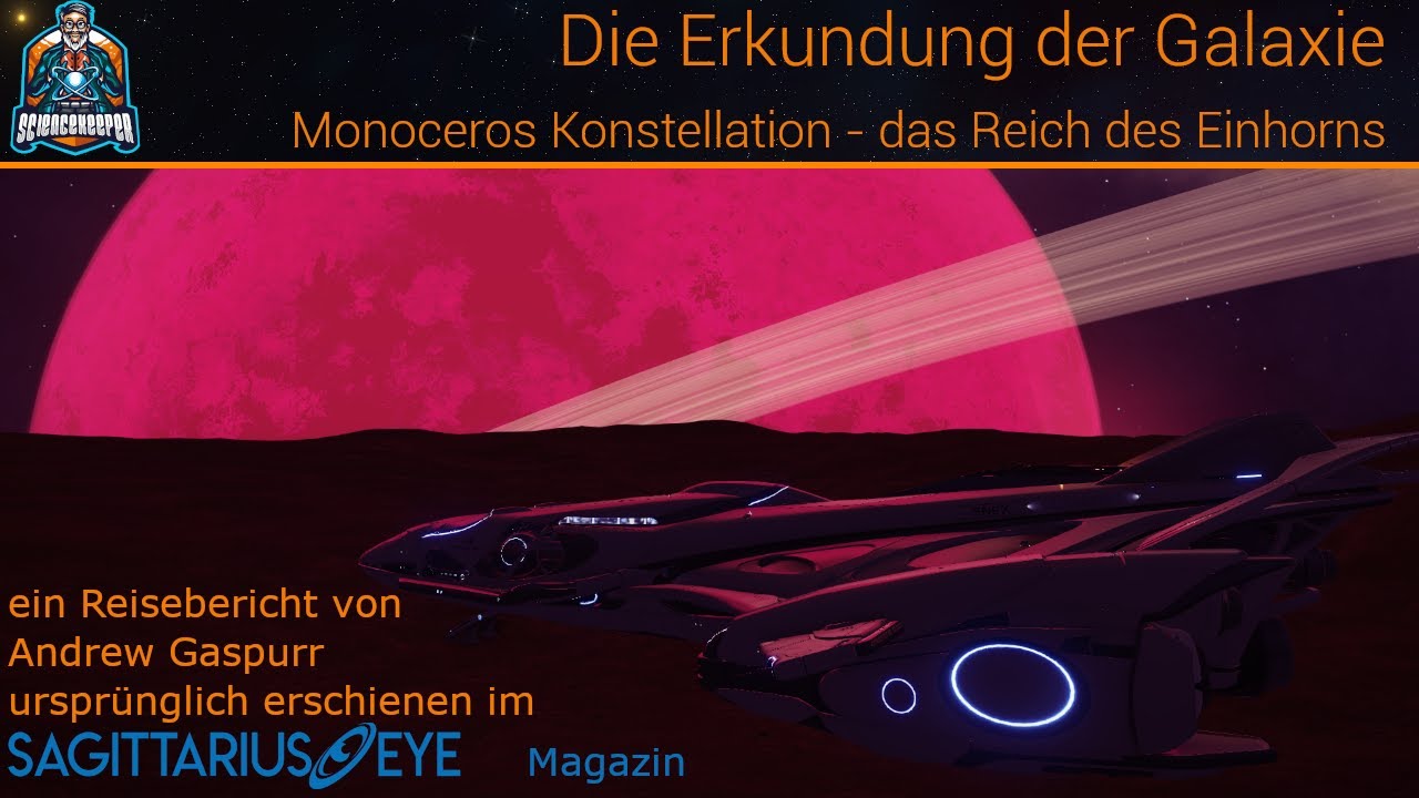 Elite Dangerous - Erkundung einer Galaxie - Die Monoceros Konstellation