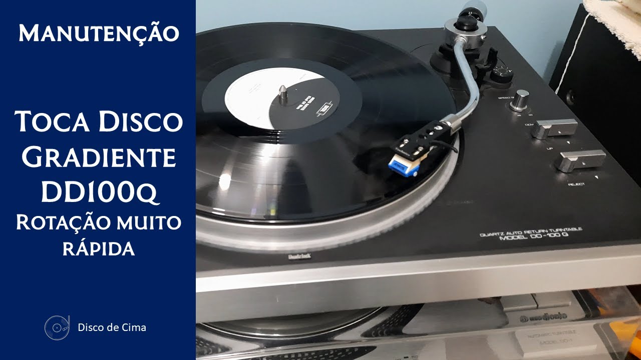 Manutenção - Toca Disco Gradiente DD100q - Prato Girando Muito Rápido.