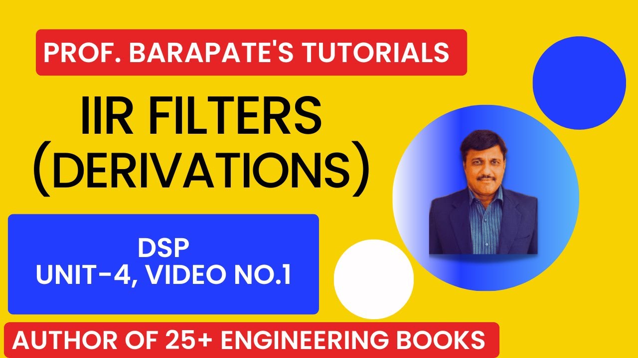 IIR FILTERS ( DERIVATIONS)