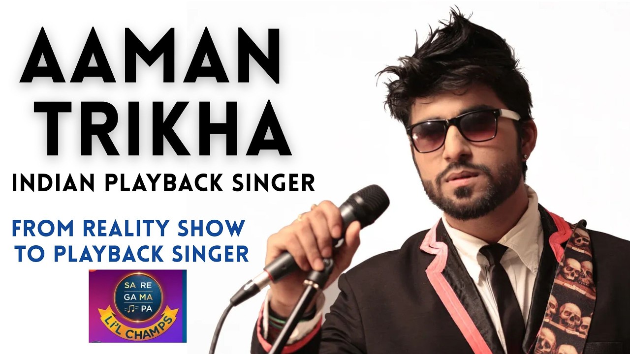 Aaman Trikha’s Musical Journey I From Reality Show to Playback Singer I The Voice That Won Millions