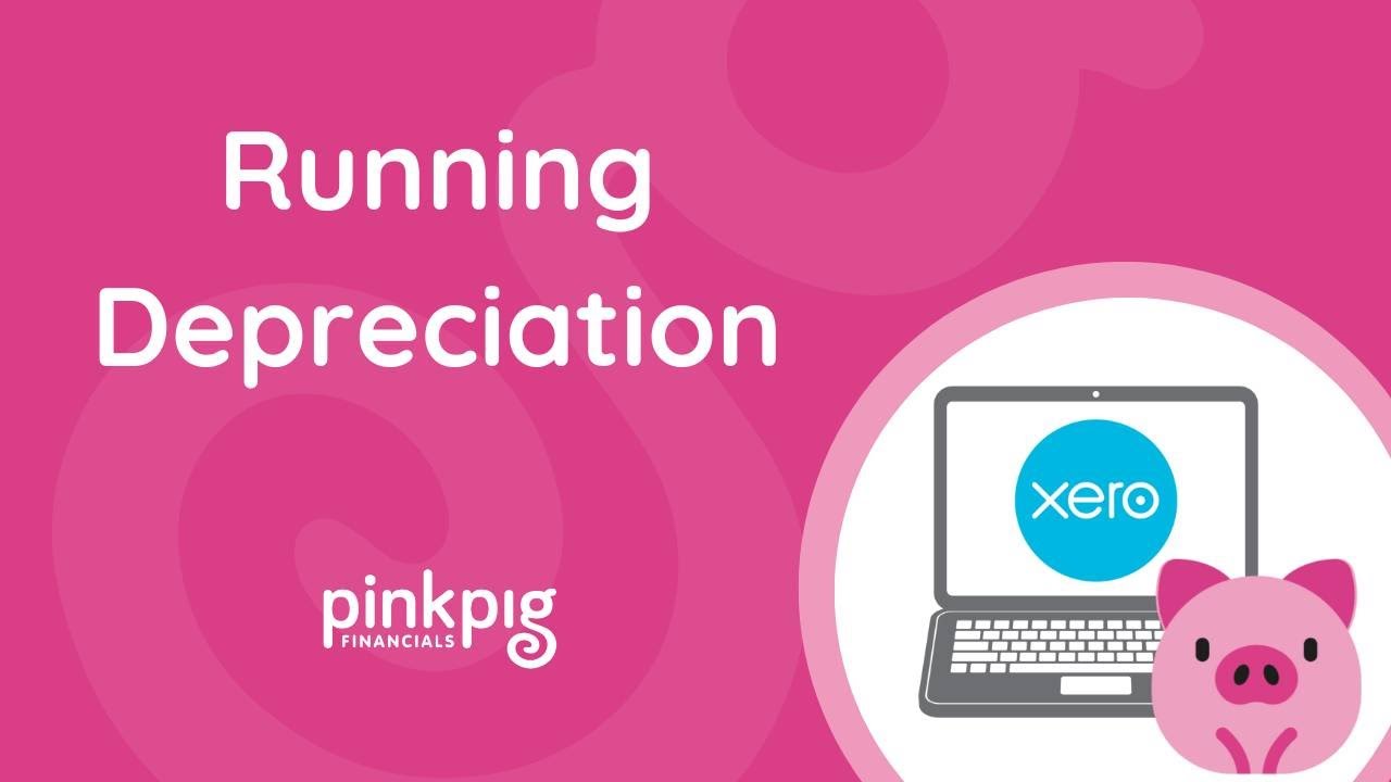 ASSETS: Running Depreciation | Make Xero Your Hero