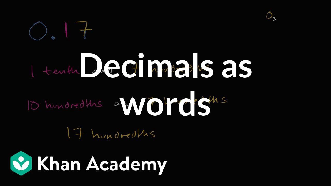 Decimals as words | Decimals | 4th grade | Khan Academy