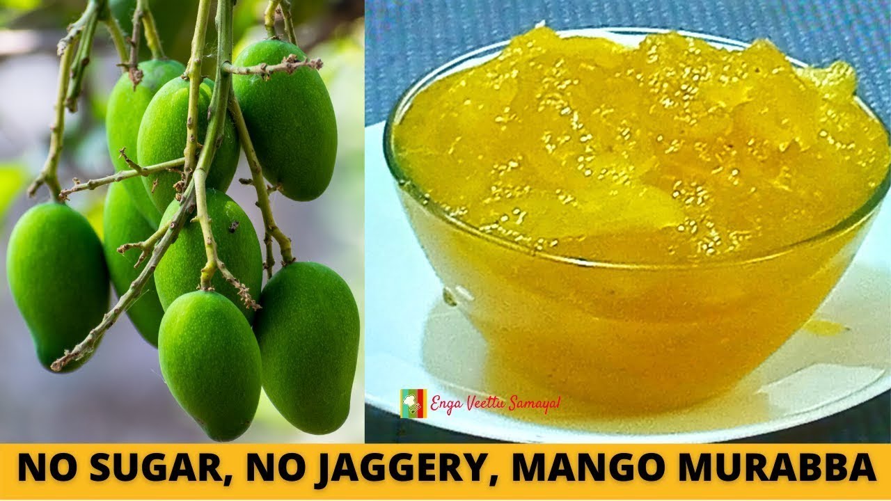 மாங்காய் முரப்பா | Raw Mango Murabba recipe | Vitamin A, C, iron  கலந்த இனிப்பு மாங்காய்