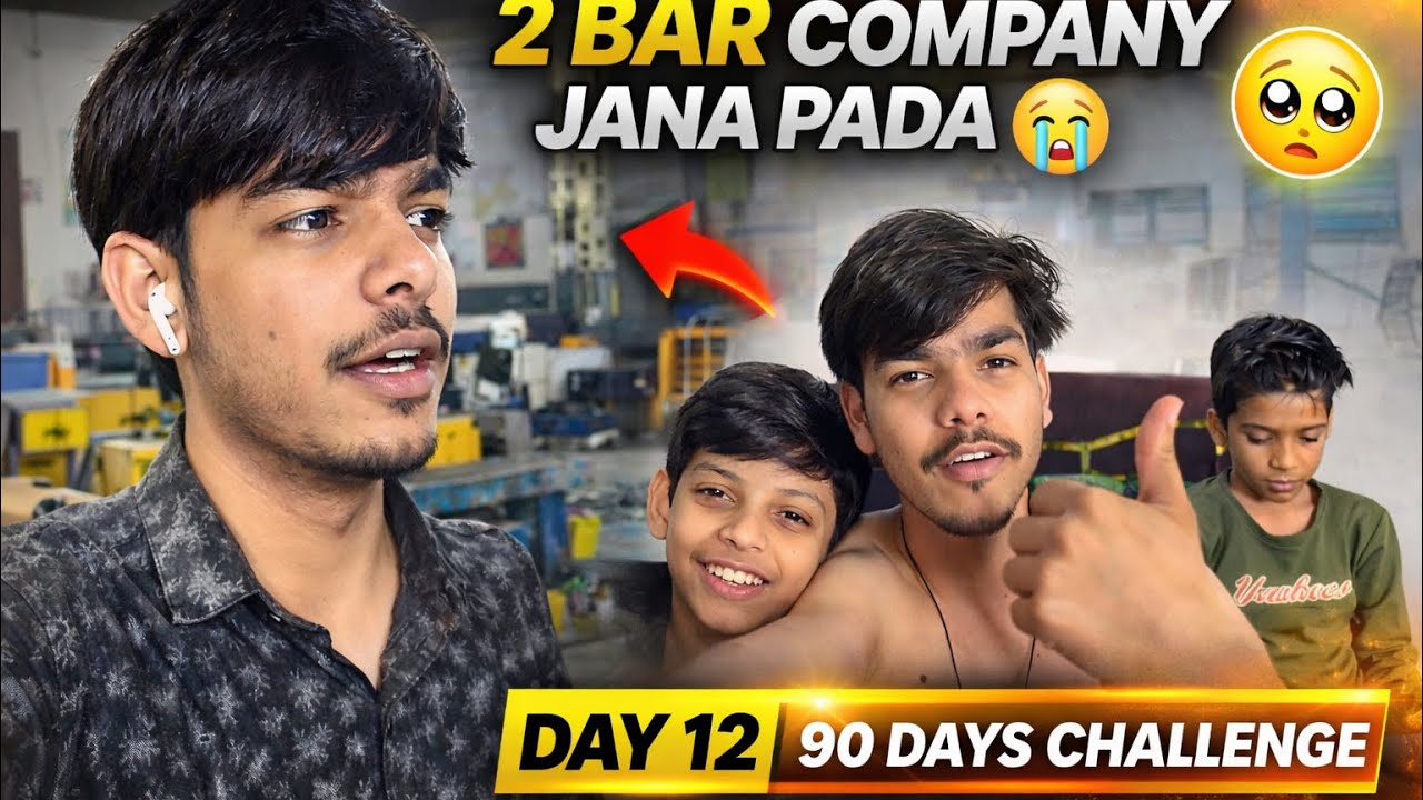 Day-12 aaj 2 bar company jana pda 🥲😂 / Daily vlog update / 90 days challenge day 12 / comedy video 