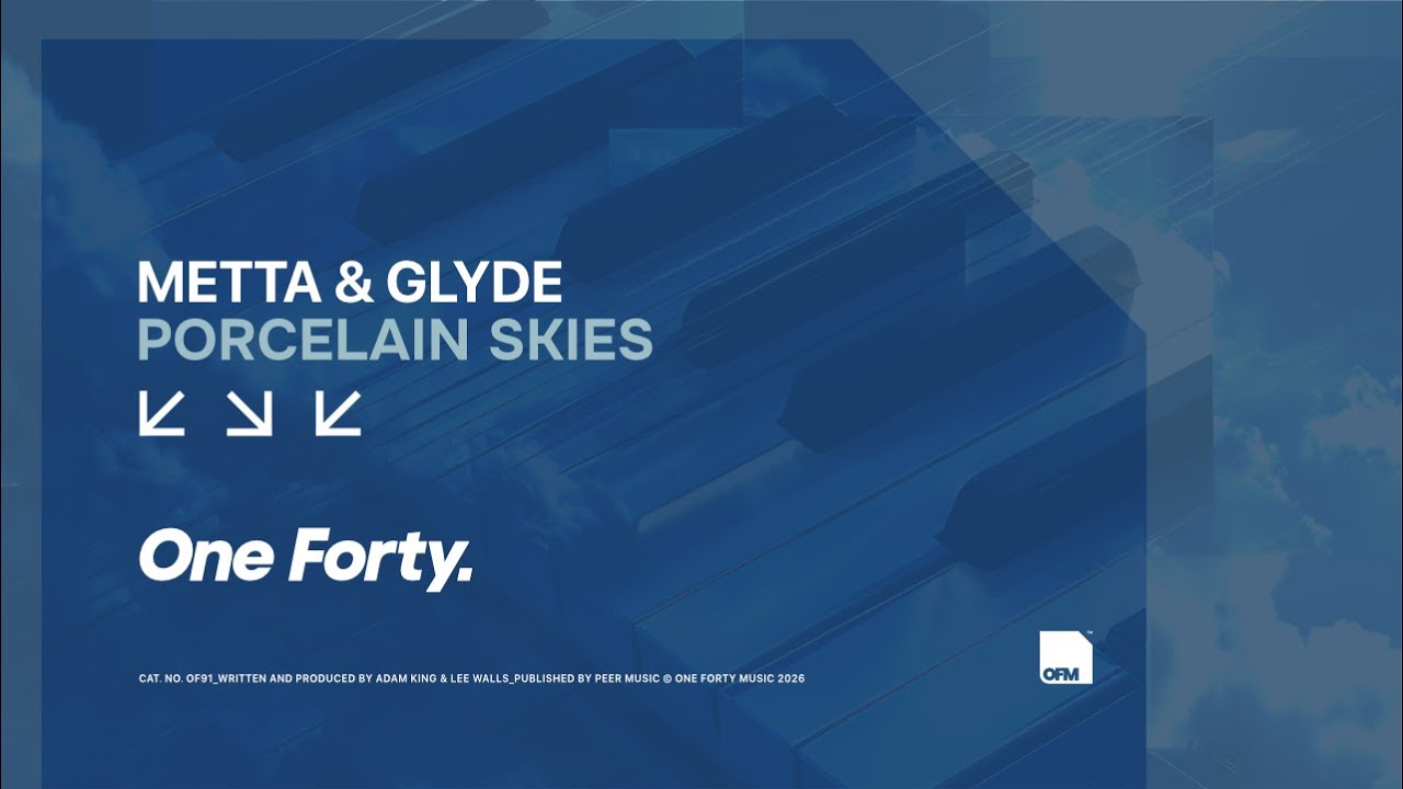 Metta & Glyde - Porcelain Skies [One Forty]