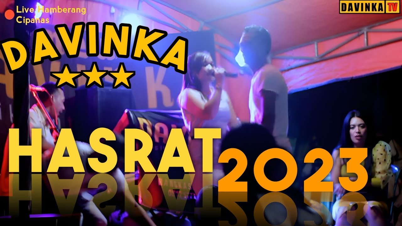 HASRAT | MIS NOVA | DAVINKA - Live Hamberang Cipanas