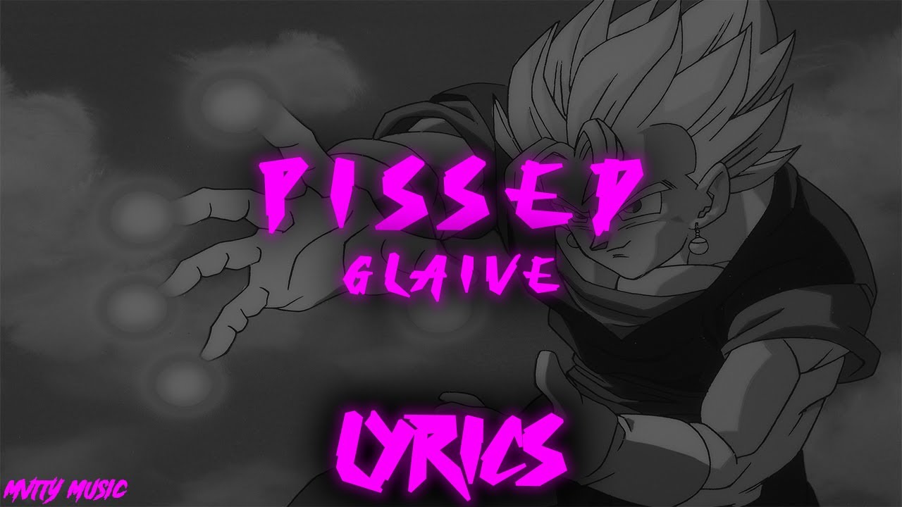 glaive - pissed (Lyrics)