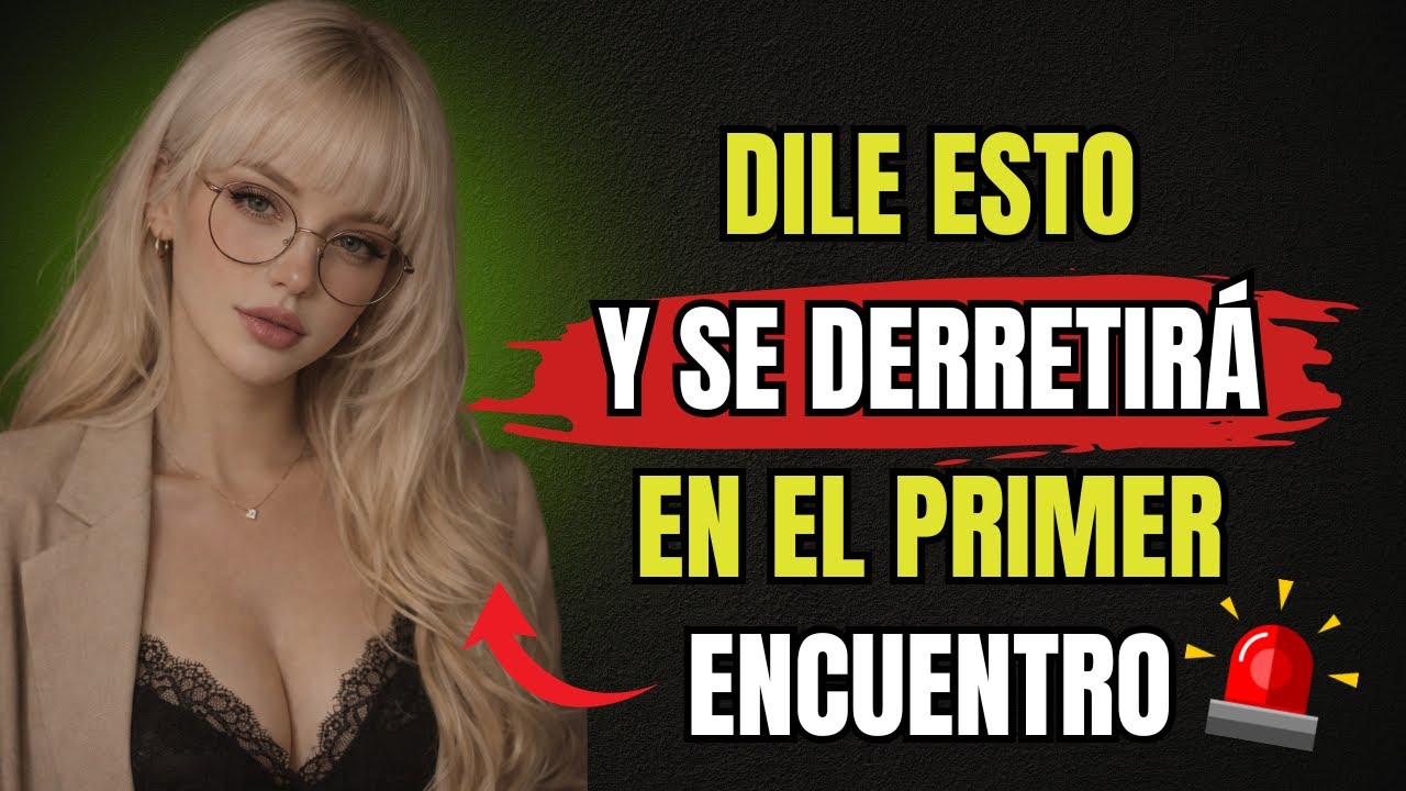 🔥 7 FRASES que DERRITEN a una MUJER  desde el PRIMER ENCUENTRO | ESTOICISMO