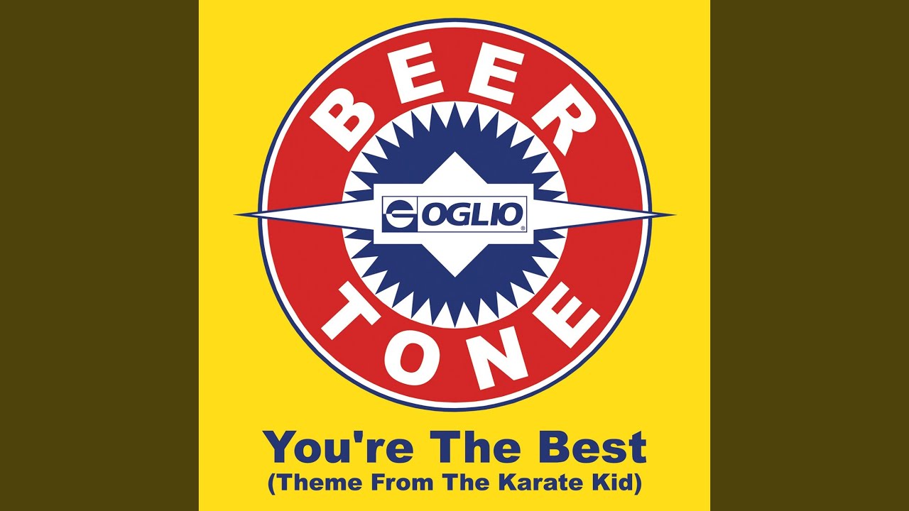 You're The Best (Theme From The Karate Kid) (Originally Performed by Joe Esposito)