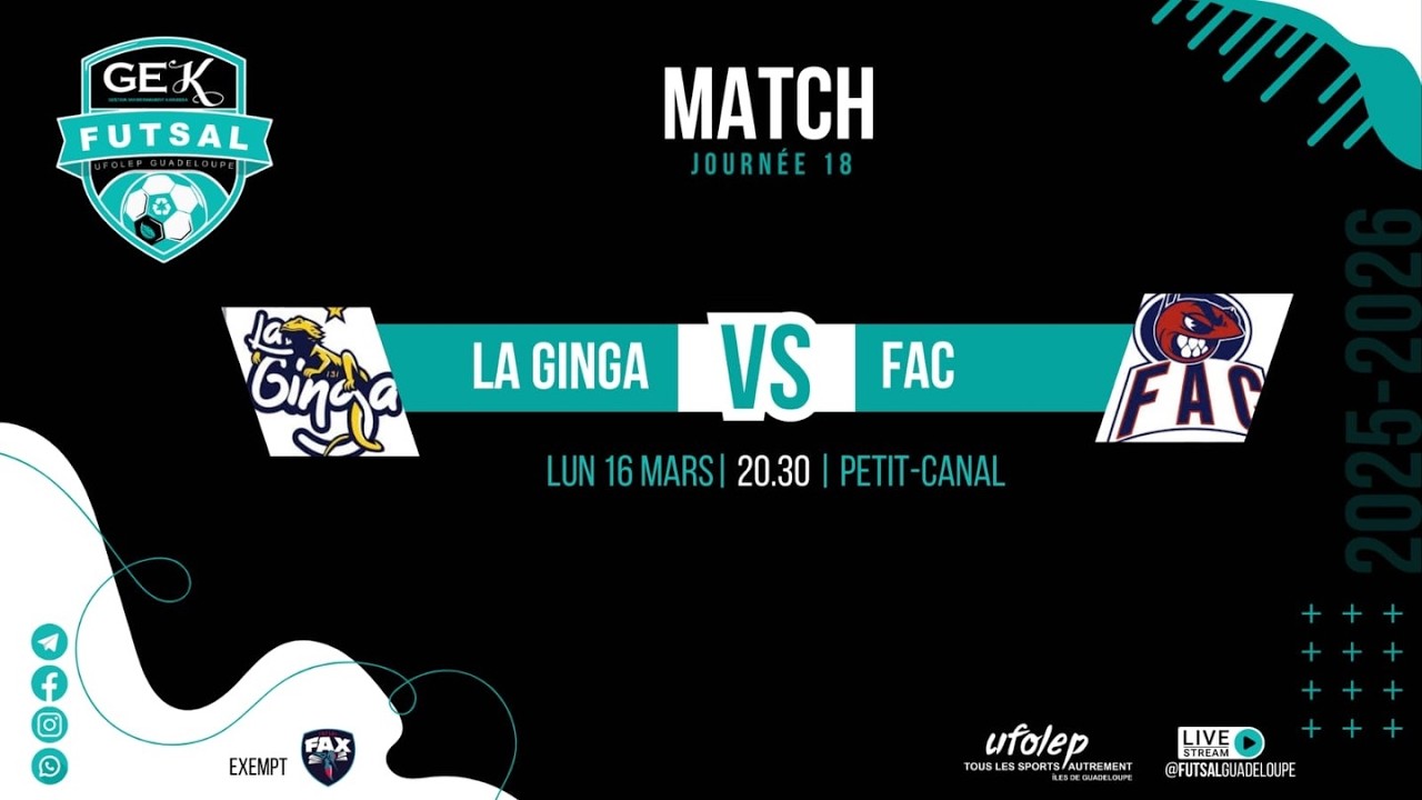 CHAMPIONNAT GEK FUTSAL JOURNEE 18 GINGA VS FAC Lundi 16 Mars 2026