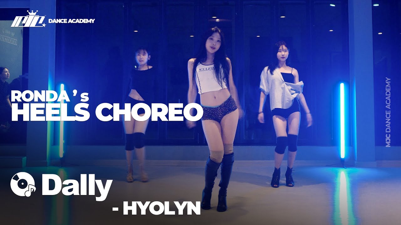 [ 포항댄스학원 ] Dally - HYOLYNㅣHEELS CHOREOㅣRONDAㅣ힐코레오ㅣ힐댄스