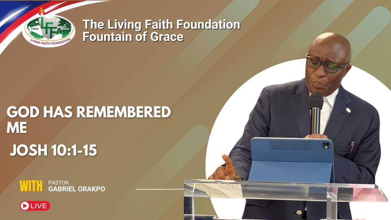 God has Remembered Me. Josh 10:1-15  - 18/01/2026