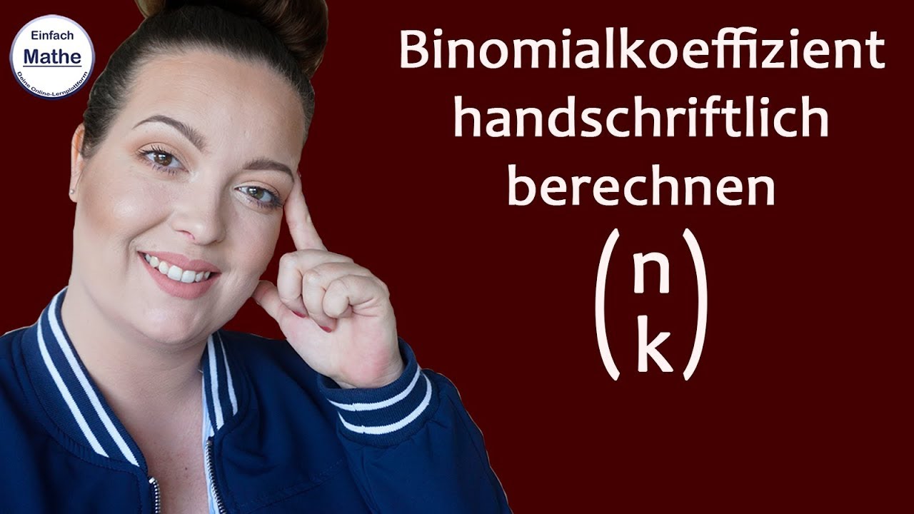 Binomialkoeffizient | n über k | handschriftlich (ohne Taschenrechner) by einfach mathe!