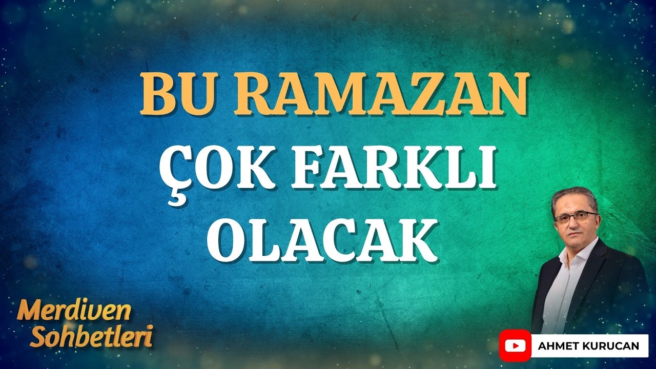 Bu Ramazan Sizi Efendimizin Atmosferine Davet Ediyorum | Ahmet Kurucan