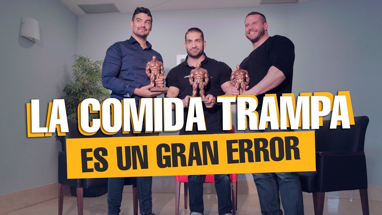 LA COMIDA TRAMPA ES UN GRAN ERROR | R. Carrasco, R. Castellano y A. Hernández