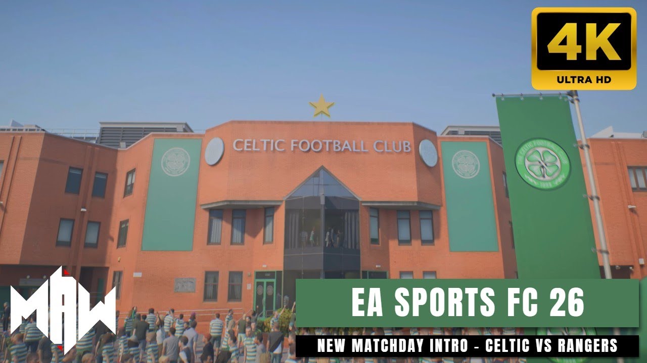 EA SPORTS FC 26 | MATCHDAY INTRO &ndash; CELTIC VS RANGERS AT CELTIC PARK | 4K ULTRA HD