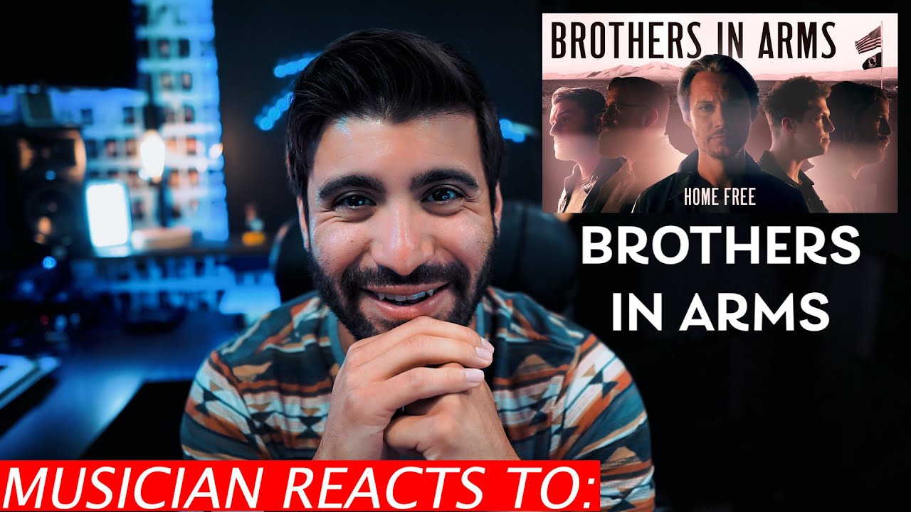 Musician Reacts To Home Free - Brothers in Arms