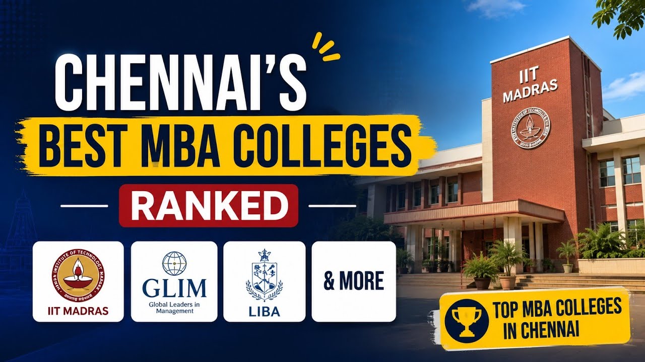 Top MBA Colleges in Chennai | Fees, Placements & Real ROI
