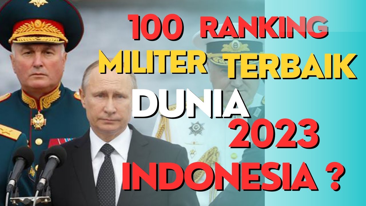 100 Ranking Militer Terbaik Dunia  2023