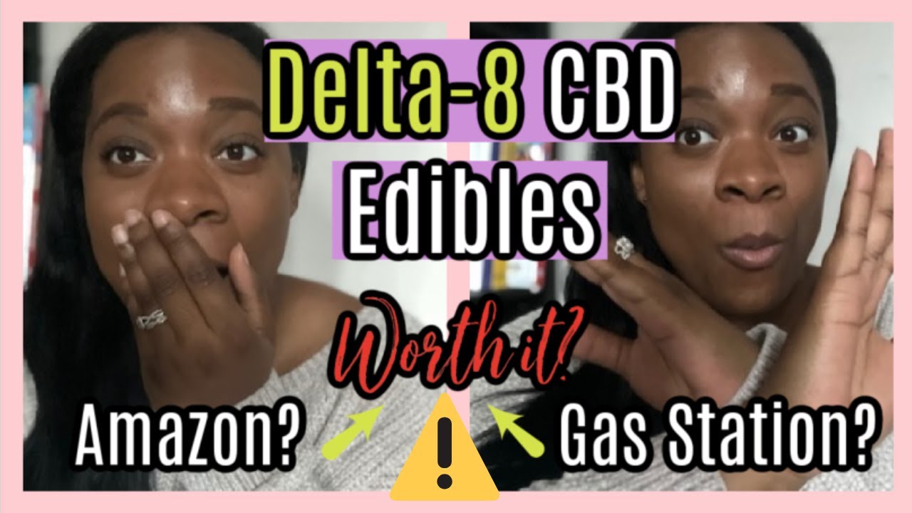 Delta-8 Edibles You May want To Avoid 🤢| GAS STATION? AMAZON?