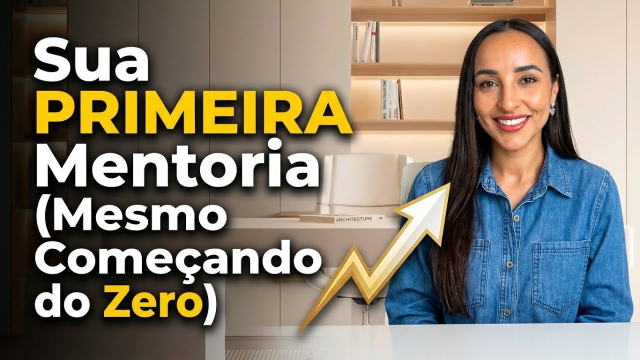 Como Faturar até 30 Mil/Mês com Sua PRIMEIRA Mentoria (Mesmo do Zero)