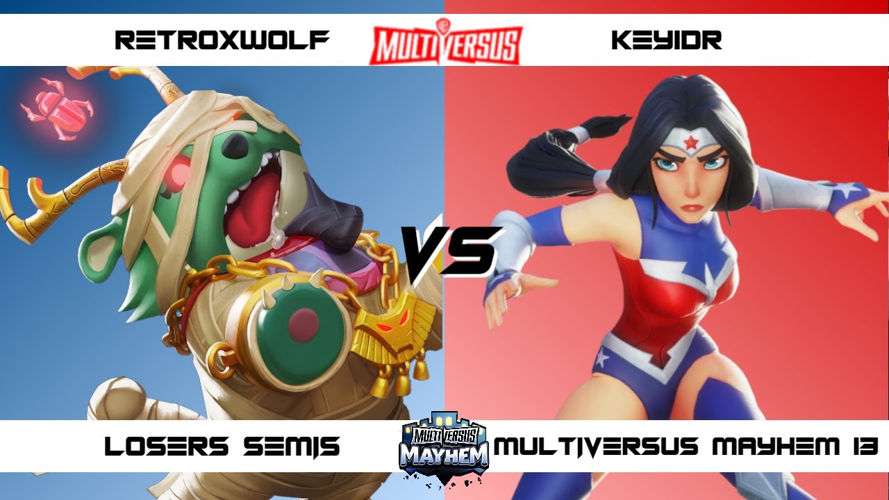 MultiVersus Mayhem 13 Losers Semis RetroxWolf (Reindog) vs KEY1DR (Wonder Woman) MultiVersus Tournam
