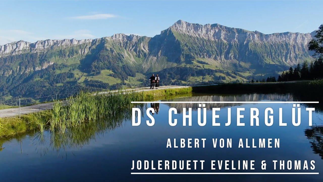 Ds Chüejerglüt | Jodlerduett Eveline & Thomas
