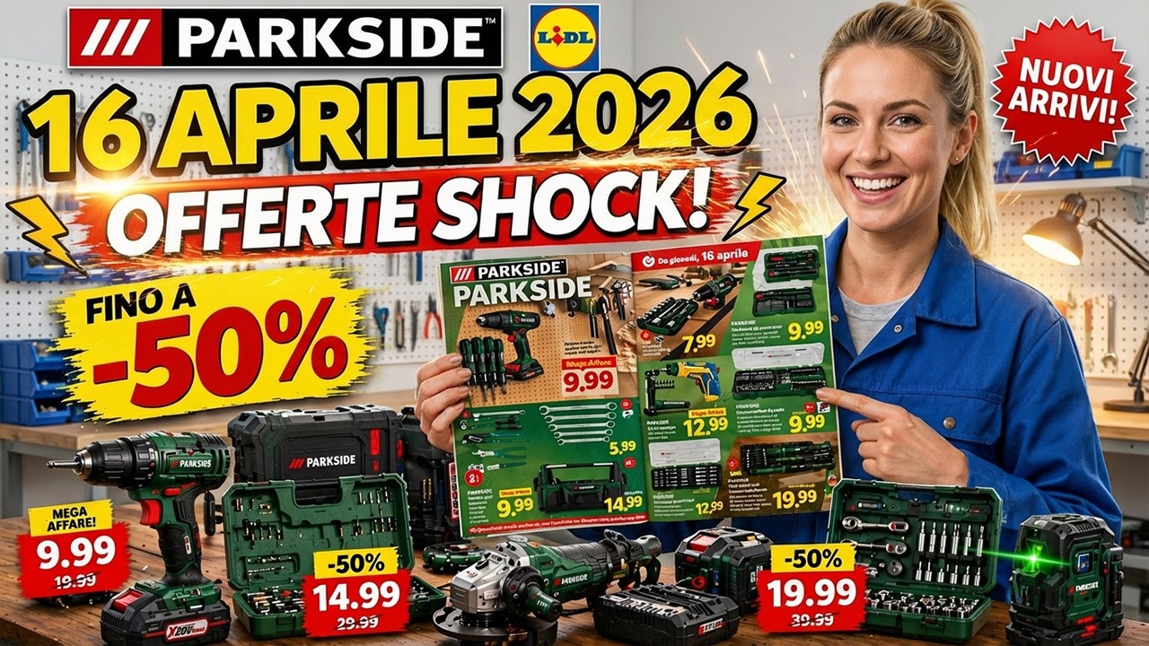 LIDL Volantino dal 16.04.2026 🛠️ SPECIALE PARKSIDE! 🔨 Cosa comprare assolutamente! #parkside #lidl