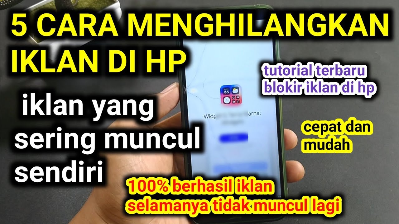 5 cara menghilangkan iklan di hp sering muncul sendiri | blokir iklan di hp 