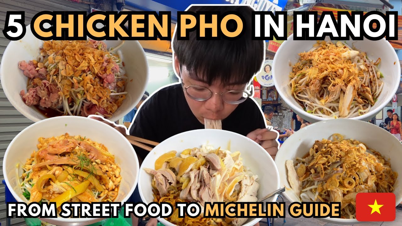 Best Chicken Pho in Hanoi 🇻🇳 | I Tried 5 Bowls in Hanoi to Find the Legend!