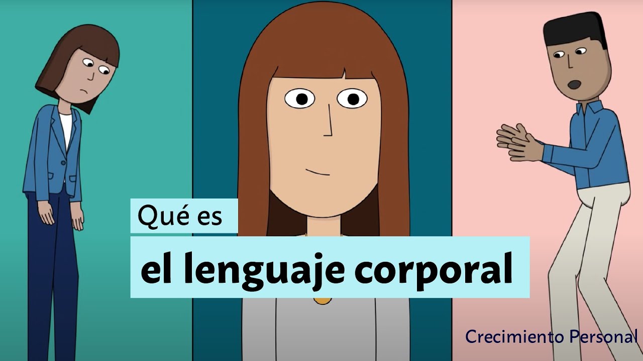 Qu&eacute; es el lenguaje corporal y para qu&eacute; sirve | Crecimiento personal