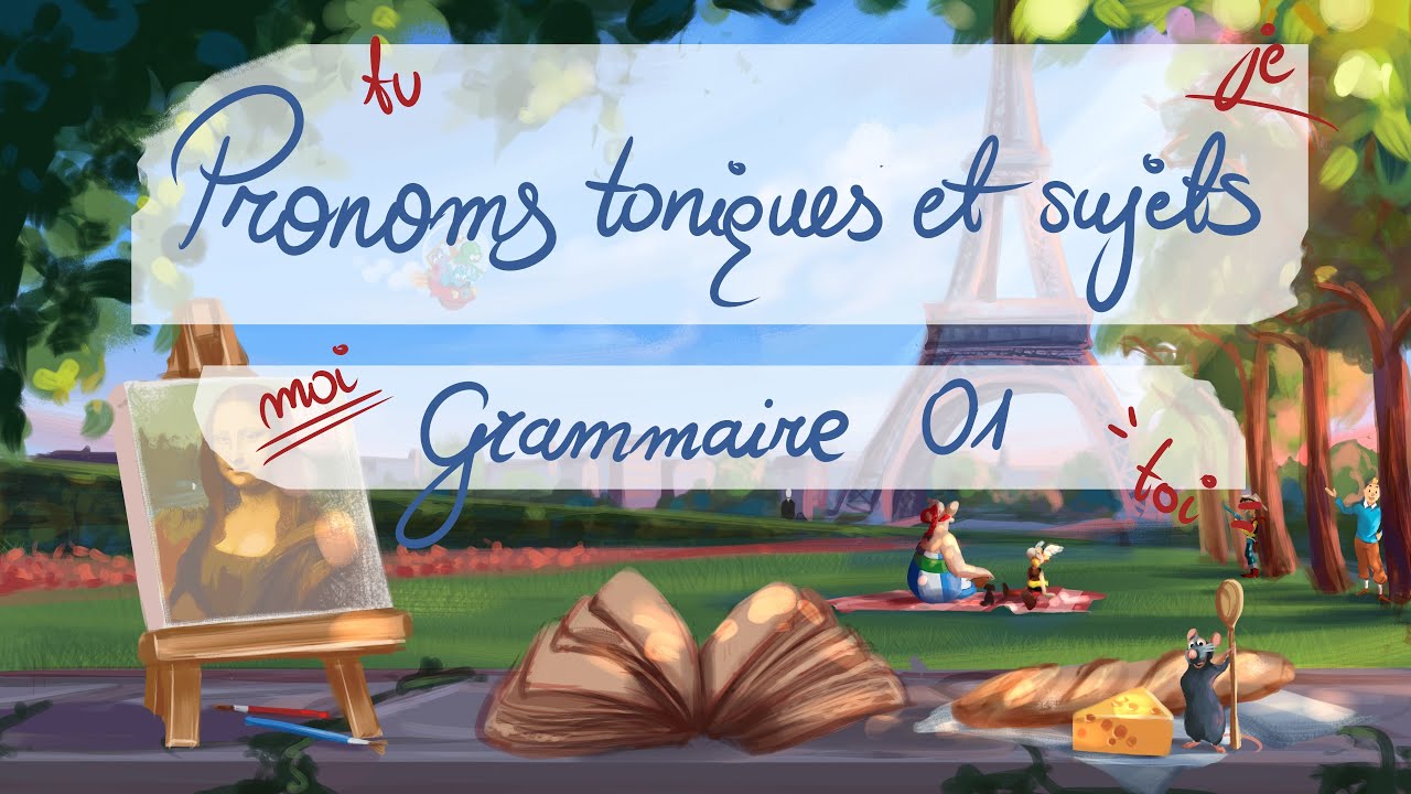 Czym różnią się  pronoms toniques od pronoms sujets?