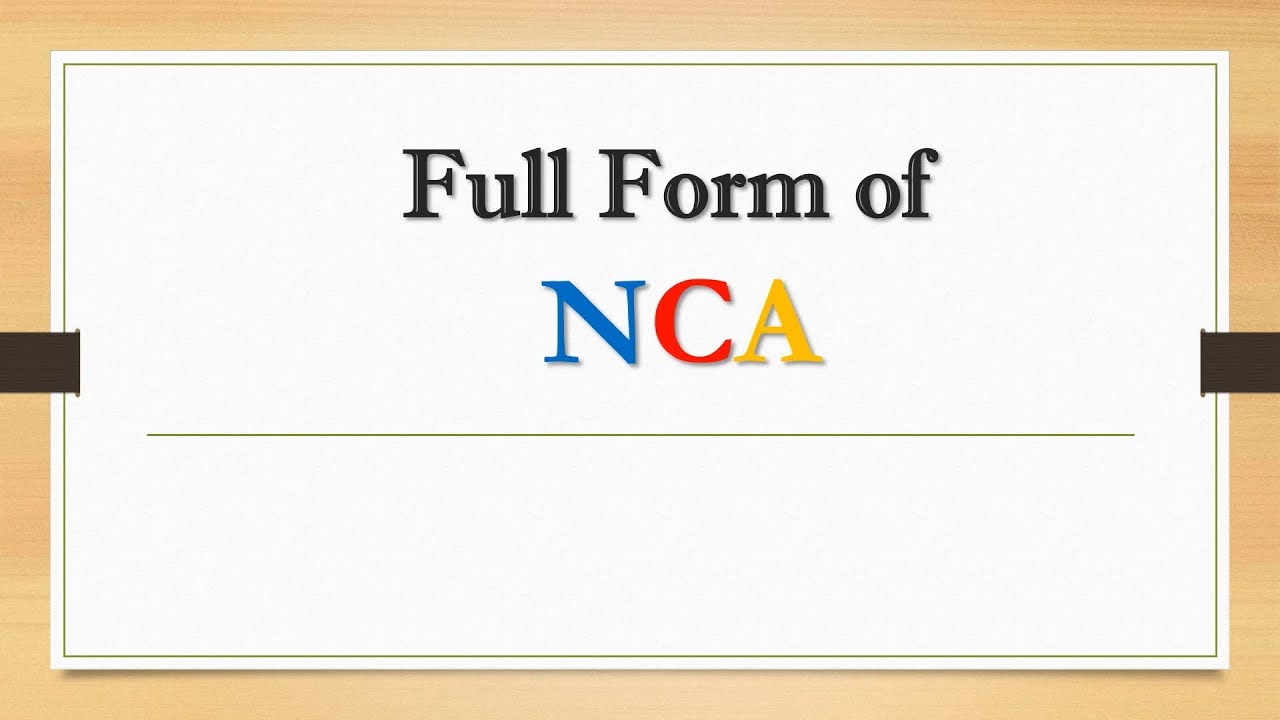 Full Form of NCA || Did You Know?