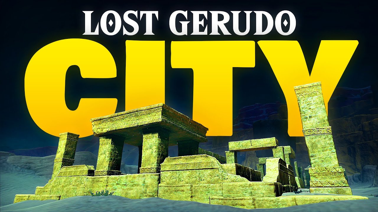 The Lost City of Gerudo Desert (Tears of The Kingdom Theory)