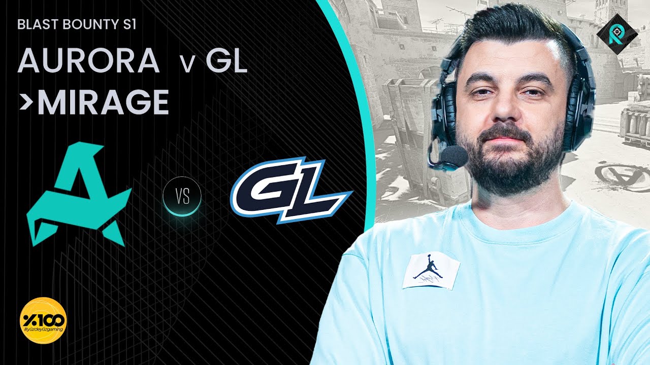 AURORA 🆚 GAMERLEGION | 3. HARİTA MIRAGE | Bo3 | BLAST BOUNTY S1