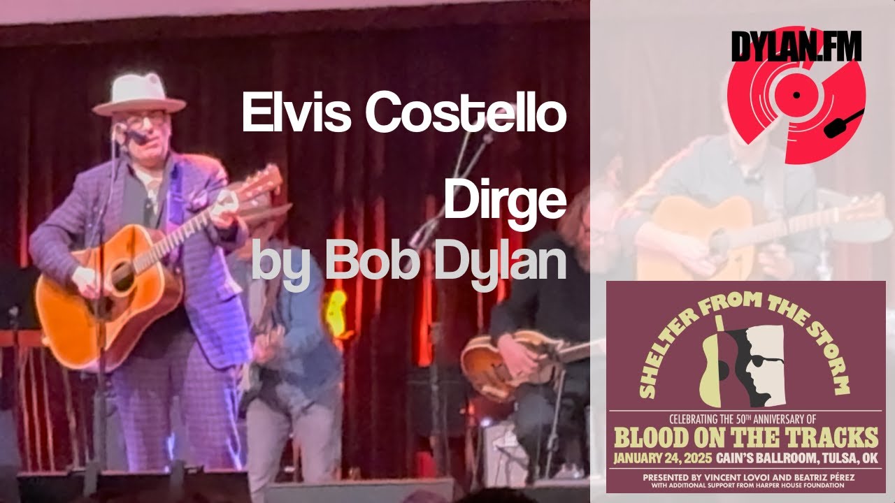 Elvis Costello - Dirge by Bob Dylan - Live at Cain's Ballroom Jan 24, 2025