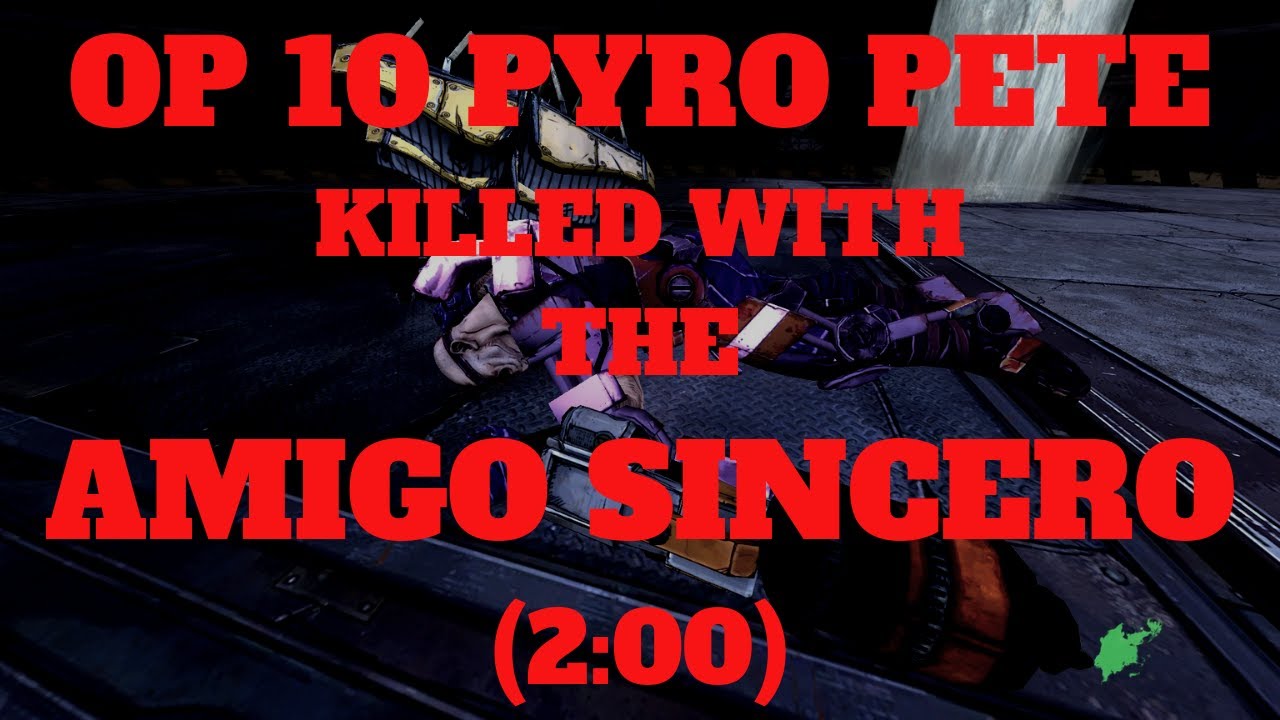 OP 10 Pyro Pete Vs. The Amigo Sincero (2:00)